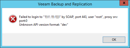 Failed to login to  by SOAP, port 443, user "root", proxy srv: port:0 Unknown API version format: "dev"